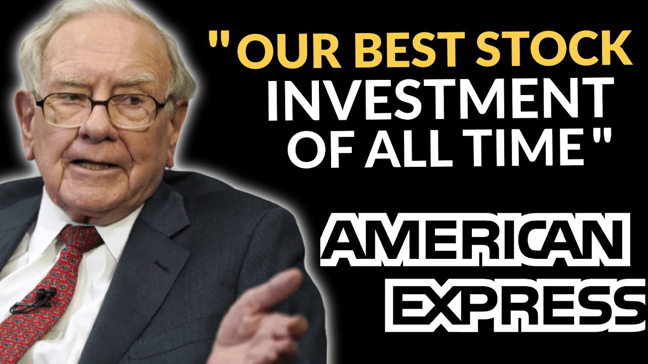 Warren Buffett: American Express Was Our Best Ever Stock Purchase Warren Buffett: American Express Was Our Best Ever Stock Purchase