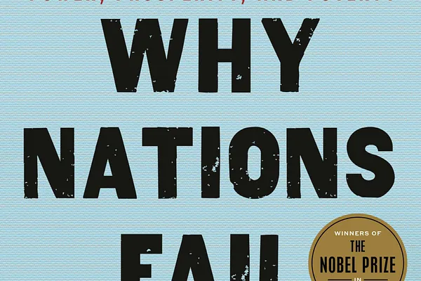 2024 Economics Nobel: Why Do Nations Fail?