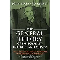 The General Theory of Employment, Interest, and Money: Keynes, John  Maynard: 9780156347112: Books - Amazon.ca